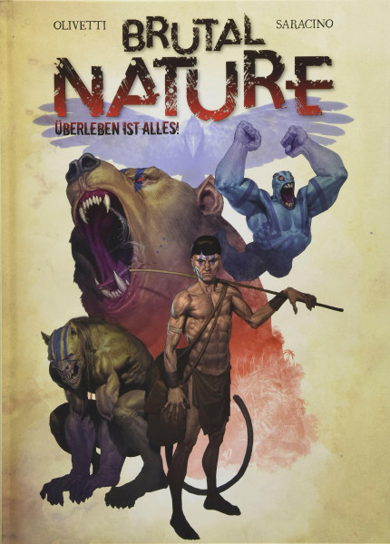 Brutal Nature – Überleben ist alles!: Bd. 1