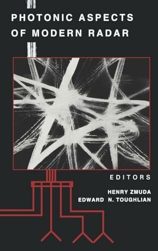 Photonic Aspects of Modern Radar (Artech House Radar Library)
