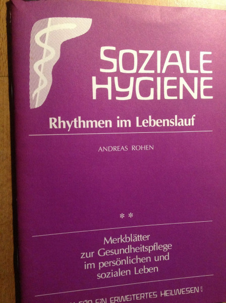 Rhythmen im Lebenslauf: Biografische Gesetztmäßigkeiten (Gesundheitsförderung im Alltag: Beiträge für eine bewusste Lebensführung in Gesundheit und Krankheit)