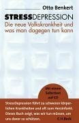 StressDepression: Die neue Volkskrankheit und was man dagegen tun kann