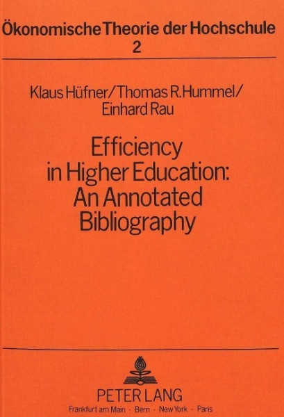 Efficiency in Higher Education: An Annotated Bibliography