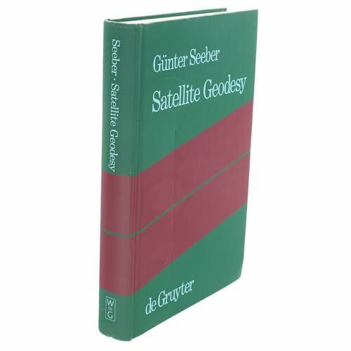 Satellite Geodesy: Foundations, Methods, and Applications