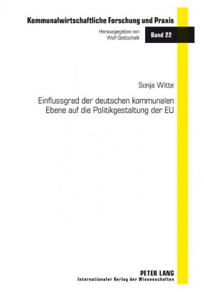 Einflussgrad der deutschen kommunalen Ebene auf die Politikgestaltung der EU