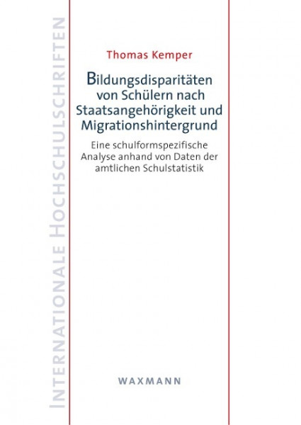 Bildungsdisparitäten von Schülern nach Staatsangehörigkeit und Migrationshintergrund