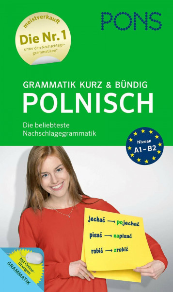 PONS Grammatik kurz und bündig Polnisch: Die beliebteste Nachschlagegrammatik*: Die beliebteste Nachschlagegrammatik mit Online-Übungen (PONS Grammatik kurz & bündig)
