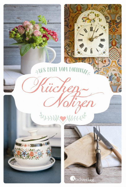 Das Beste vom Bodensee - Küchen-Notizen