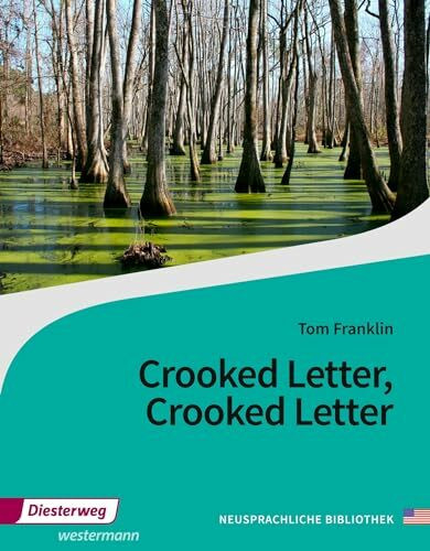 Crooked Letter, Crooked Letter. Textbook: Textbook. Pflichtlektüre im Abitur Baden-Württemberg ab 2019