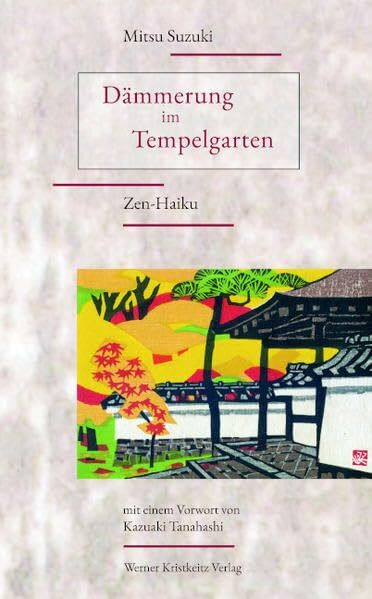 Dämmerung im Tempelgarten: Zen-Haiku