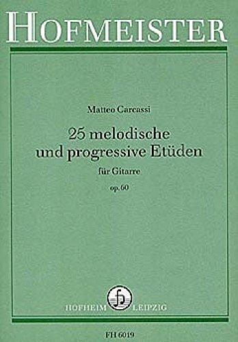 25 Melodische + Progressive Etueden Op 60
