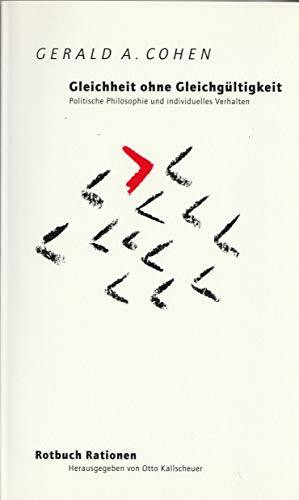 Gleichheit ohne Gleichgültigkeit: Politische Philosophie und persönliches Verhalten