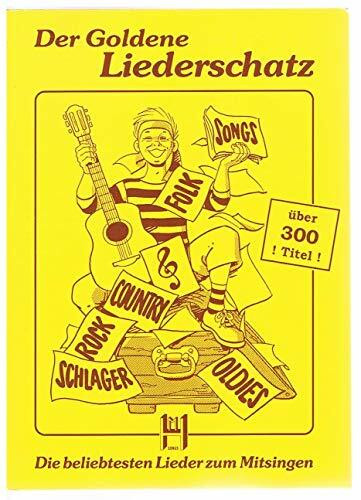 Der goldene Liederschatz: Taschenbuchausgabe