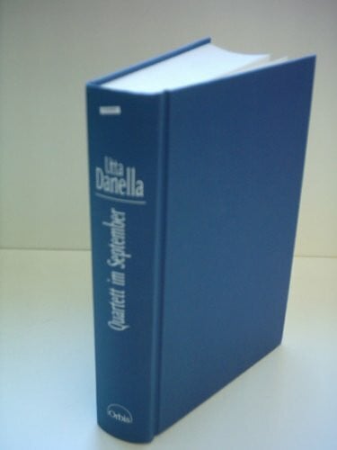 Utta Danella: Quartett im September