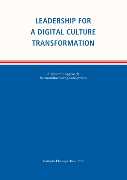 Leadership for a Digital Culture Transformation