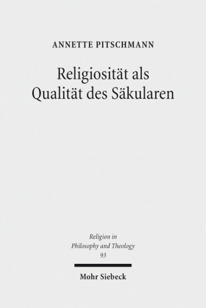 Religiosität als Qualität des Säkularen