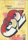 COOL!. Englisch zur Berufsvorbereitung: Cool!, Lehrbuch / Arbeitsbuch
