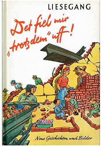 Det fiel mir trotzdem uff. Neue Geschichten und Bilder