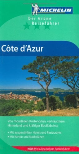 Michelin Grüner Reiseführer Cote d' Azur