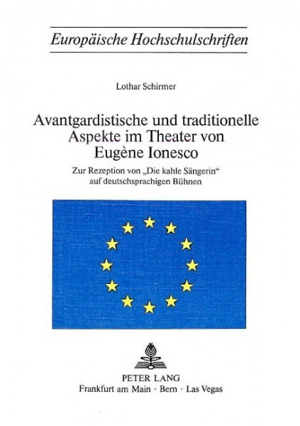 Avantgardistische und traditionelle Aspekte im Theater von Eugène Ionesco