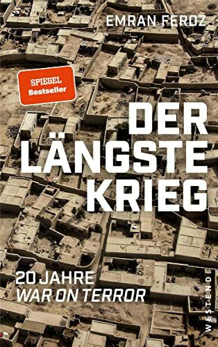 Der längste Krieg: Der längste Krieg: 20 Jahre War on Terror