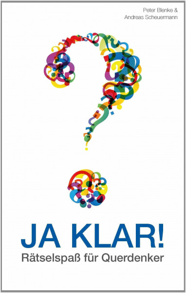 JA KLAR!: Rätselspaß für Querdenker