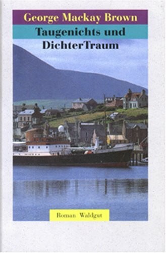 Taugenichts und DichterTraum: Roman