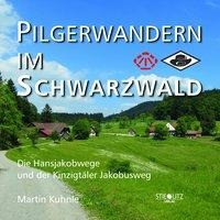 Pilgerwandern im Schwarzwald