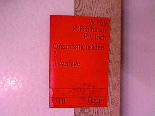 Organisationslehre, Bd. 2.