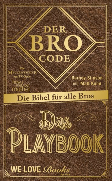 Der Bro Code - Das Playbook: Die Bibel für alle Bros