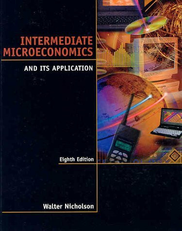 Intermediate Microeconomics and Its Applications (The Dryden Press series in economics)