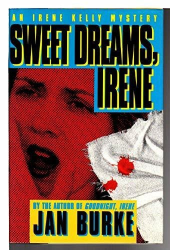 Sweet Dreams, Irene