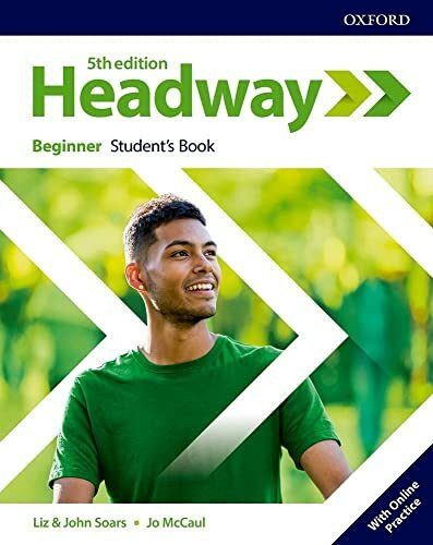 Headway: Beginner. Student's Book with Online Practice (Headway Fifth Edition)