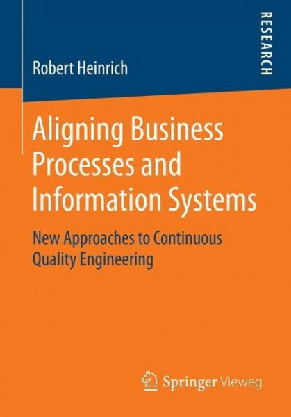 Aligning Business Processes and Information Systems
