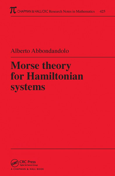 Morse Theory for Hamiltonian Systems (Research Notes in Mathematics Series)
