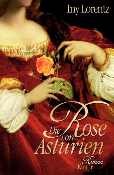 Die Rose von Asturien: Roman