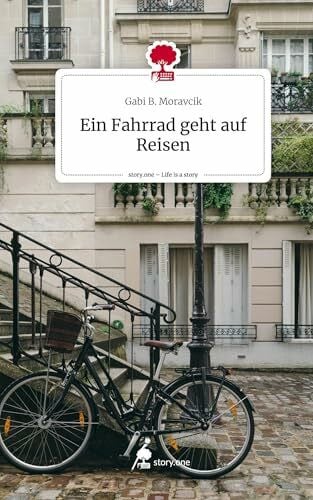 Ein Fahrrad geht auf Reisen. Life is a Story - story.one