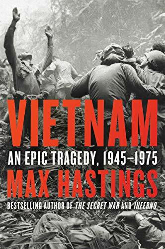 Harper Perennial Vietnam, An Epic Tragedy, 1945-1975