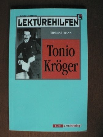 Lektürehilfen Thomas Mann "Tonio Kröger"