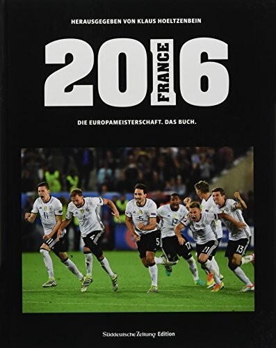 2016 Die Europameisterschaft. Das Buch.