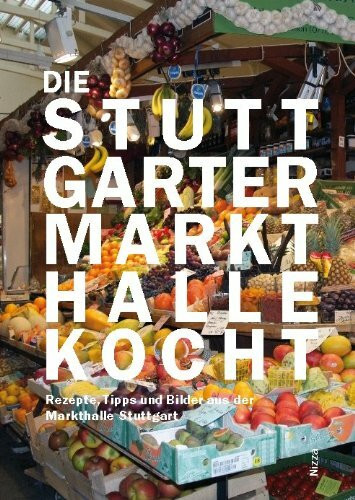 Die Stuttgarter Markthalle kocht