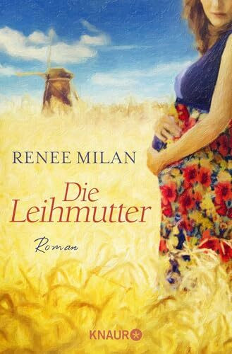 Die Leihmutter: Roman