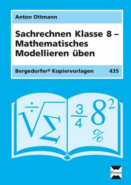 Sachrechnen Klasse 8: Mathematische Modelle modellieren