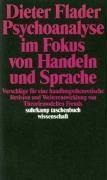 Psychoanalyse im Fokus von Handeln und Sprache