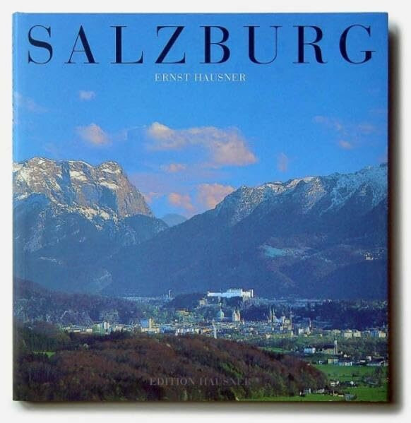 Salzburg, Stadt und Land: Deutsche Ausgabe