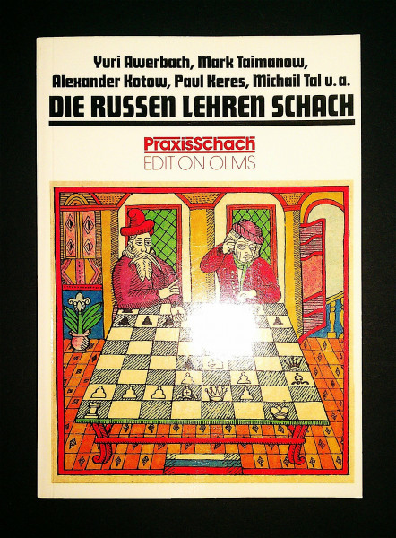 Die Russen lehren Schach: 24 Lektionen (Praxis Schach)