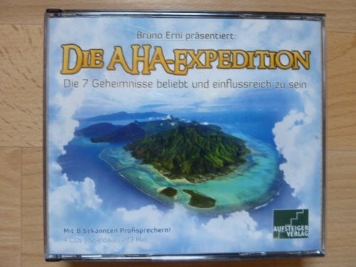 Die AHA-Expedition: Die 7 Geheimnisse beliebt und einflussreich zu sein