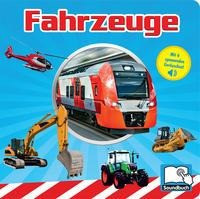 Fahrzeuge - Pappbilderbuch mit 6 integrierten Sounds