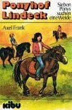 Ponyhof Lindeck. Sieben Ponys suchen eine Weide