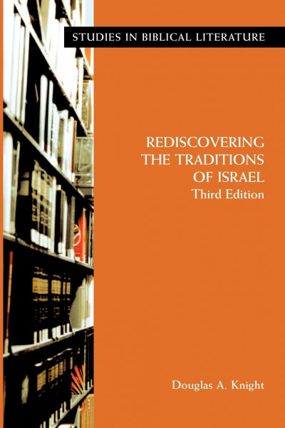 Rediscovering the Traditions of Israel, Third Edition