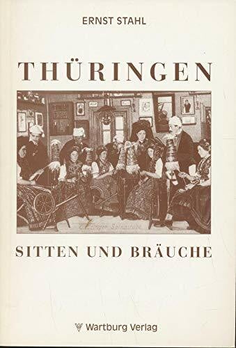 Thüringen - Sitten und Bräuche