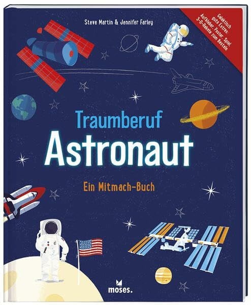 Traumberuf Astronaut: Ein Mitmach-Buch
